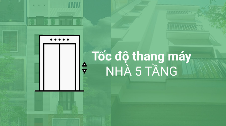 lap-thang-may-nao-cho-nha-5-tang